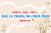 Bài 10 trang 96 Toán 8 Chân trời sáng tạo Tập 2